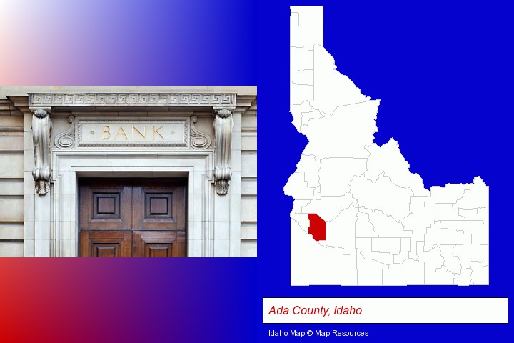a bank building; Ada County, Idaho highlighted in red on a map