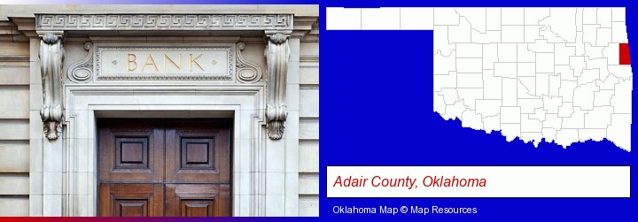 a bank building; Adair County, Oklahoma highlighted in red on a map
