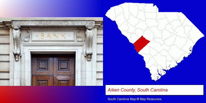 a bank building; Aiken County, South Carolina highlighted in red on a map