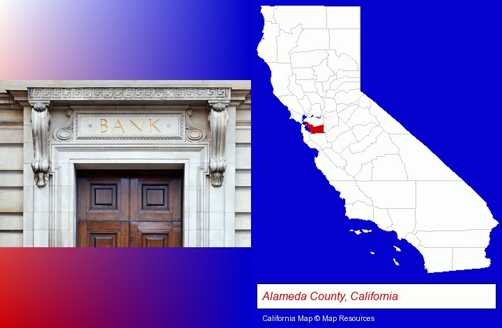 a bank building; Alameda County, California highlighted in red on a map