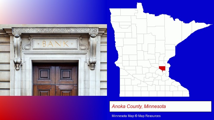 a bank building; Anoka County, Minnesota highlighted in red on a map