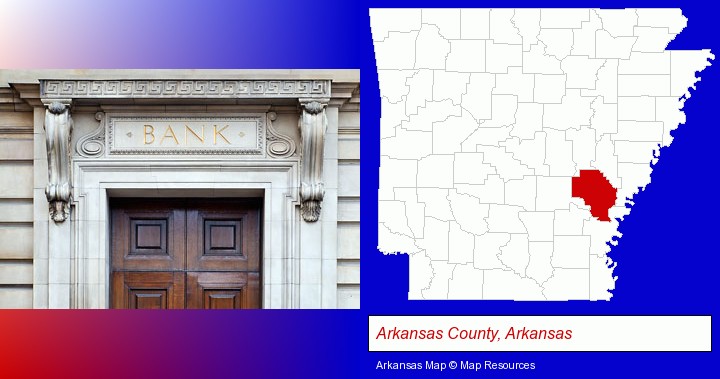 a bank building; Arkansas County, Arkansas highlighted in red on a map