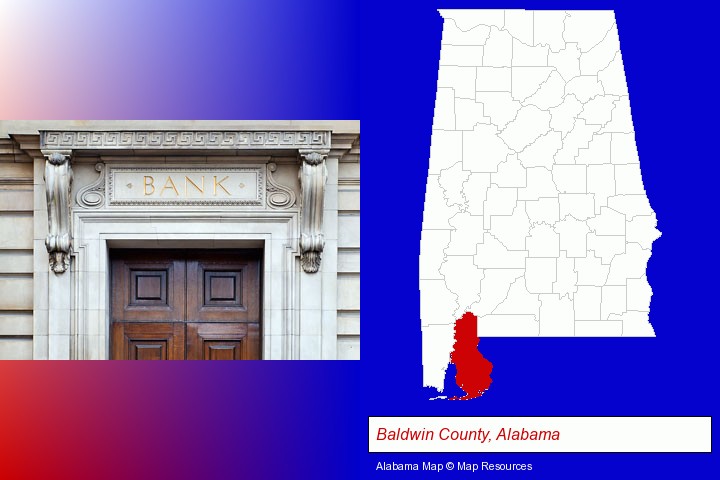 a bank building; Baldwin County, Alabama highlighted in red on a map