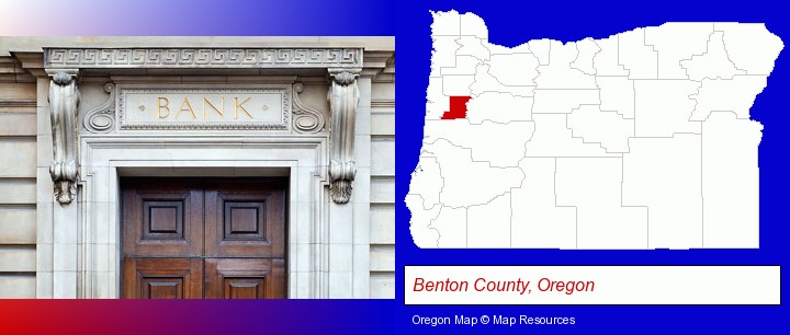 a bank building; Benton County, Oregon highlighted in red on a map