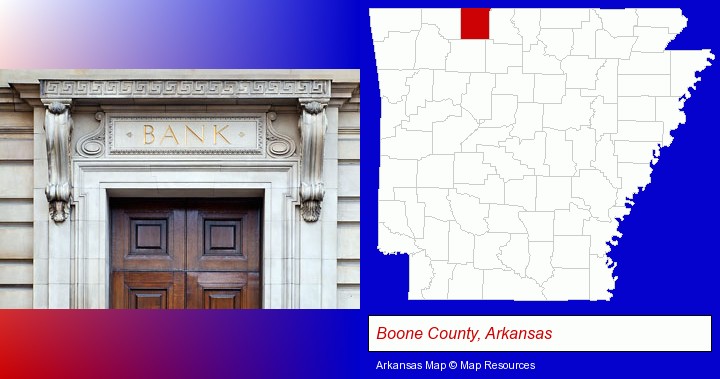 a bank building; Boone County, Arkansas highlighted in red on a map