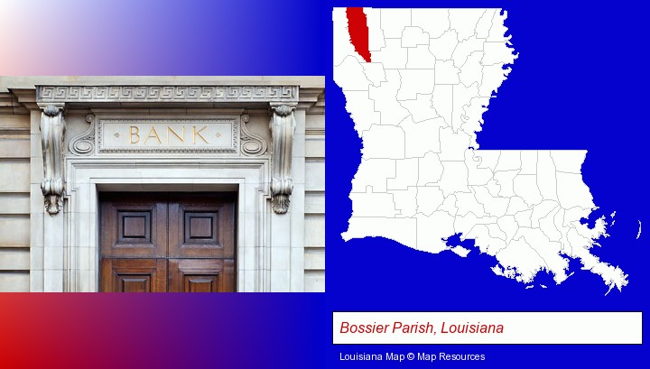 a bank building; Bossier Parish, Louisiana highlighted in red on a map
