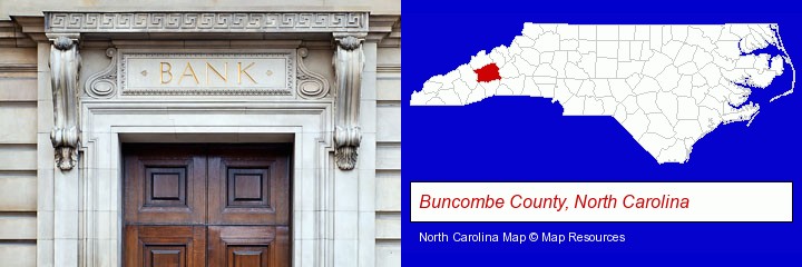 a bank building; Buncombe County, North Carolina highlighted in red on a map