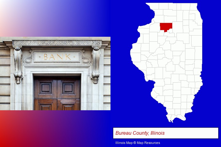 a bank building; Bureau County, Illinois highlighted in red on a map