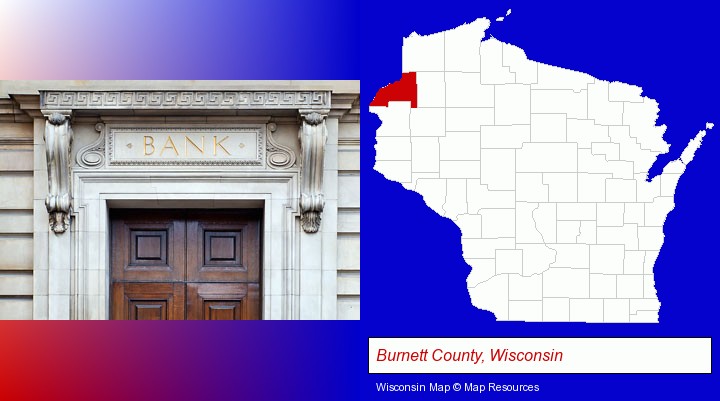 a bank building; Burnett County, Wisconsin highlighted in red on a map