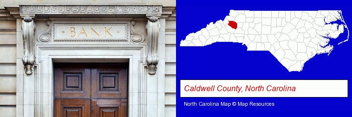 a bank building; Caldwell County, North Carolina highlighted in red on a map