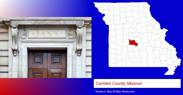 a bank building; Camden County, Missouri highlighted in red on a map