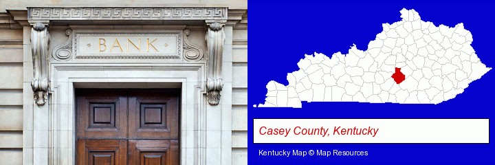 a bank building; Casey County, Kentucky highlighted in red on a map