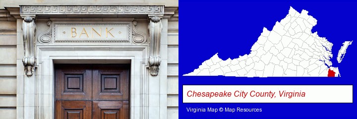 a bank building; Chesapeake City County, Virginia highlighted in red on a map