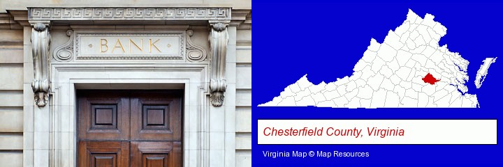 a bank building; Chesterfield County, Virginia highlighted in red on a map