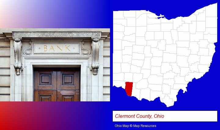 a bank building; Clermont County, Ohio highlighted in red on a map
