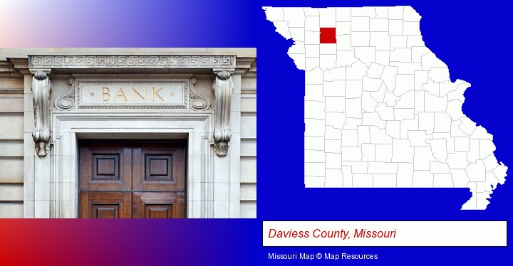a bank building; Daviess County, Missouri highlighted in red on a map
