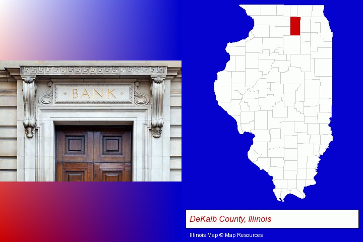 a bank building; DeKalb County, Illinois highlighted in red on a map