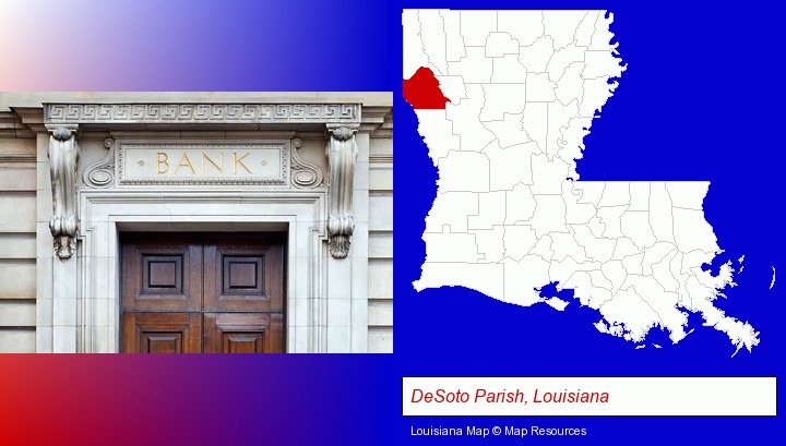 a bank building; DeSoto Parish, Louisiana highlighted in red on a map
