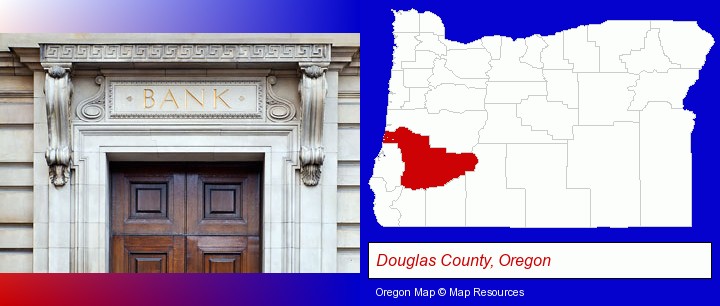 a bank building; Douglas County, Oregon highlighted in red on a map