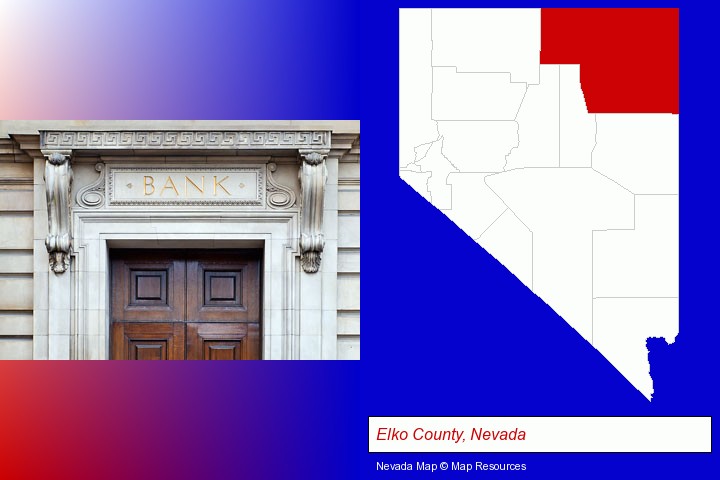 a bank building; Elko County, Nevada highlighted in red on a map