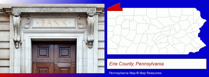 a bank building; Erie County, Pennsylvania highlighted in red on a map