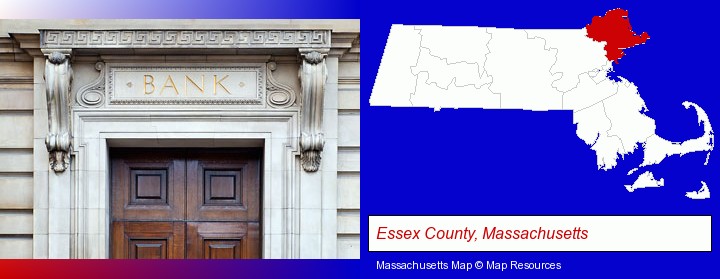 a bank building; Essex County, Massachusetts highlighted in red on a map