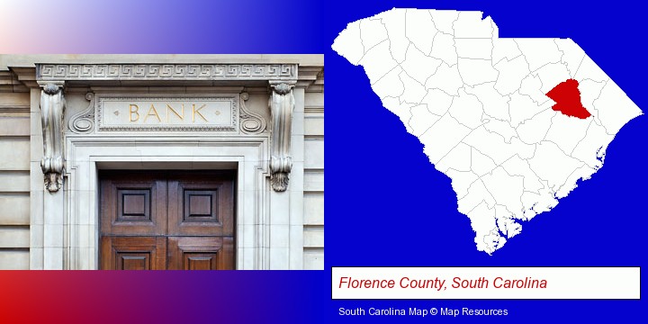 a bank building; Florence County, South Carolina highlighted in red on a map