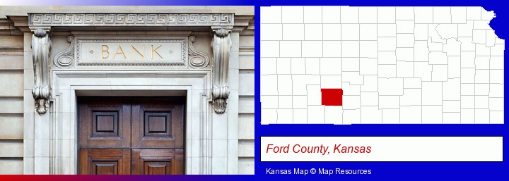 a bank building; Ford County, Kansas highlighted in red on a map