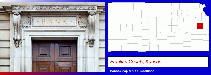 a bank building; Franklin County, Kansas highlighted in red on a map