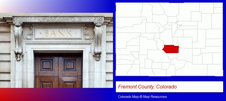 a bank building; Fremont County, Colorado highlighted in red on a map