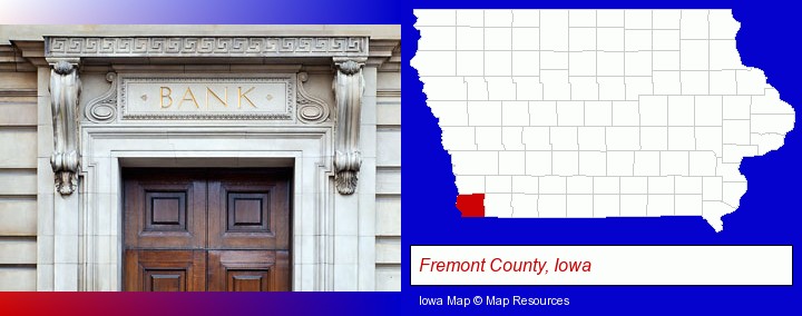 a bank building; Fremont County, Iowa highlighted in red on a map