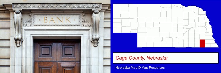 a bank building; Gage County, Nebraska highlighted in red on a map