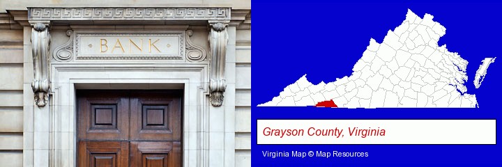 a bank building; Grayson County, Virginia highlighted in red on a map