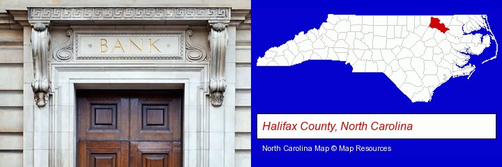 a bank building; Halifax County, North Carolina highlighted in red on a map