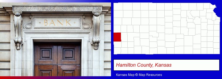 a bank building; Hamilton County, Kansas highlighted in red on a map