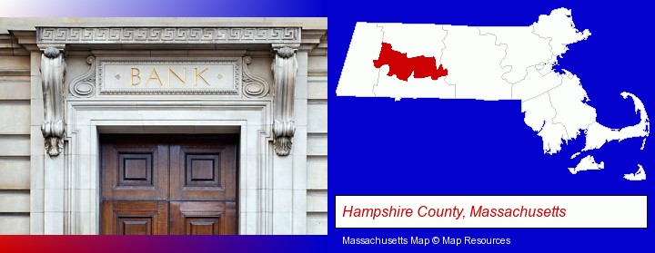 a bank building; Hampshire County, Massachusetts highlighted in red on a map