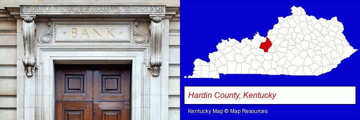 a bank building; Hardin County, Kentucky highlighted in red on a map