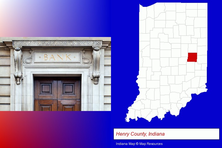 a bank building; Henry County, Indiana highlighted in red on a map