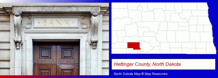 a bank building; Hettinger County, North Dakota highlighted in red on a map