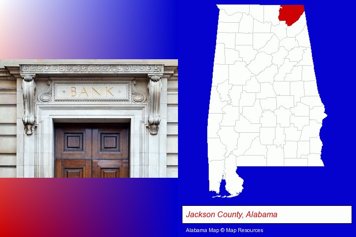 a bank building; Jackson County, Alabama highlighted in red on a map