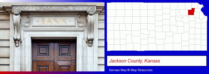 a bank building; Jackson County, Kansas highlighted in red on a map
