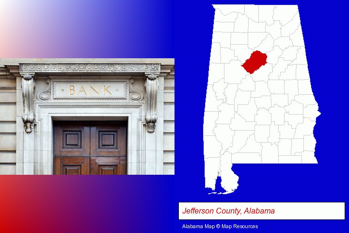 a bank building; Jefferson County, Alabama highlighted in red on a map