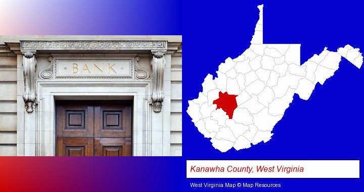 a bank building; Kanawha County, West Virginia highlighted in red on a map
