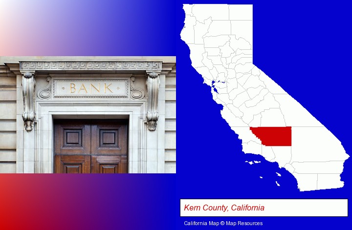 a bank building; Kern County, California highlighted in red on a map
