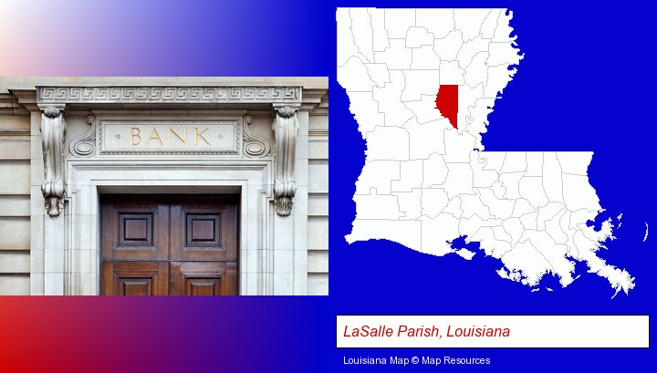 a bank building; LaSalle Parish, Louisiana highlighted in red on a map