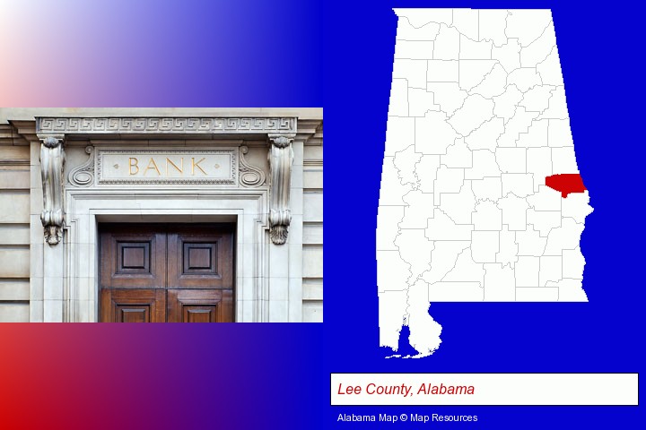 a bank building; Lee County, Alabama highlighted in red on a map