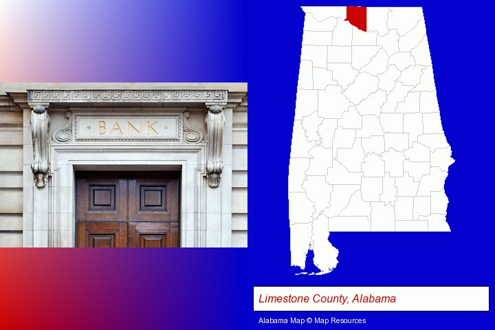 a bank building; Limestone County, Alabama highlighted in red on a map