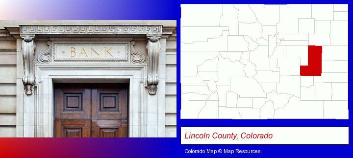 a bank building; Lincoln County, Colorado highlighted in red on a map