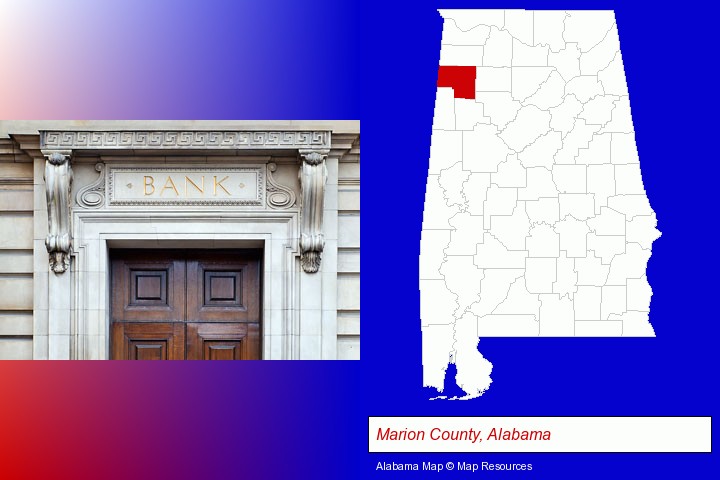 a bank building; Marion County, Alabama highlighted in red on a map