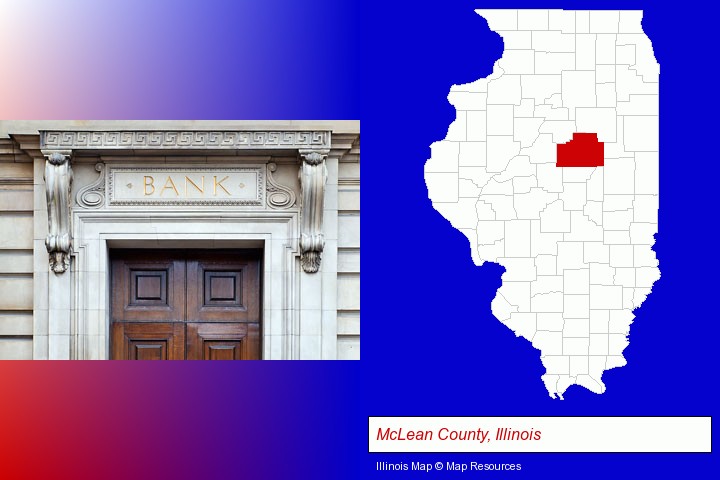 a bank building; McLean County, Illinois highlighted in red on a map